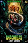 Anacondas: Silent Scream Movie Streaming Online
