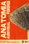 Anatomia Audiovisual Feirense Movie Streaming Online
