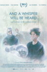 And a Whisper Will Be Heard (Last Scenes at My Father's House) Movie Streaming Online