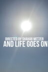 And Life Goes on Movie Streaming Online