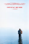 And So We Are Here Movie Streaming Online