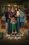 Andai Ibu Tidak Menikah Dengan Ayah Movie Streaming Online