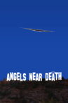 Angels Near Death Movie Streaming Online