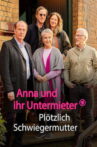 Anna und ihr Untermieter - Plötzlich Schwiegermutter Movie Streaming Online