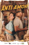 Anti Amor Movie Streaming Online