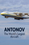 Antonov: The World's Largest Aircraft Movie Streaming Online