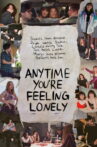 Anytime You're Feeling Lonely Movie Streaming Online