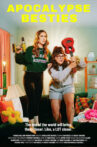 Apocalypse Besties Movie Streaming Online