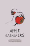 Apple Gatherers Movie Streaming Online
