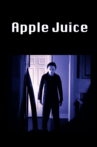 Apple Juice Movie Streaming Online