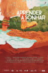Aprender a Sonhar Movie Streaming Online