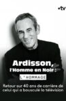 Ardisson, l'Homme en Noir : l'hommage Movie Streaming Online