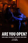 Are You Open? Movie Streaming Online