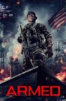 Armed Movie Streaming Online