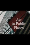 Art in Public Places Movie Streaming Online
