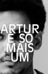 Artur é Só Mais Um Movie Streaming Online