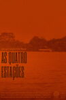 As Quatro Estações Movie Streaming Online