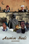 Asım'ın Nesli Movie Streaming Online