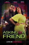 Asking for A Friend Movie Streaming Online