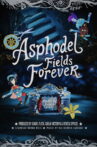 Asphodel Fields Forever Movie Streaming Online