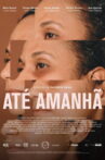 Até Amanhã Movie Streaming Online