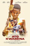 Ato Kwabena Movie Streaming Online