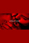 Attractions - Je t'aim3 - Trilogie de l'amour (Part 1) Movie Streaming Online