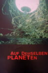 Auf demselben Planeten Movie Streaming Online