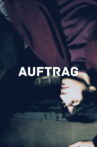 Auftrag Movie Streaming Online
