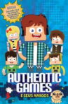 Authentic Games e Seus amigos Movie Streaming Online