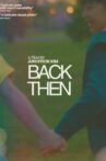 Back Then Movie Streaming Online