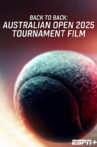 Back To Back: Australian Open 2025 Tournament Film Movie Streaming Online