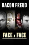Bacon-Freud, face à face Movie Streaming Online