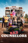 Bad Counselors Movie Streaming Online