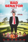 Bad Senator Movie Streaming Online