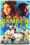 Bamber Bridge Movie Streaming Online