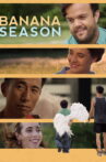 Banana Season Movie Streaming Online
