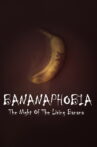 Bananaphobia: Night Of The Living Banana Movie Streaming Online