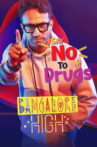 Bangalore High Movie Streaming Online