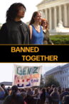Banned Together Movie Streaming Online