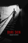 Bare Skin Movie Streaming Online