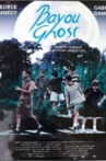 Bayou Ghost Movie Streaming Online
