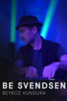 Be Svendsen at Beykoz Kundura Movie Streaming Online