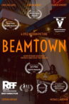 Beamtown Movie Streaming Online