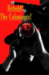 Behold! The Colonizers! Movie Streaming Online