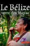 Belize: Wir sind Maya! Movie Streaming Online