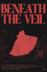 Beneath the Veil Movie Streaming Online