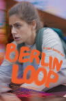 Berlin Loop Movie Streaming Online