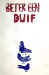 Beter een Duif Movie Streaming Online