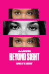 BEYOND SIGHT Movie Streaming Online